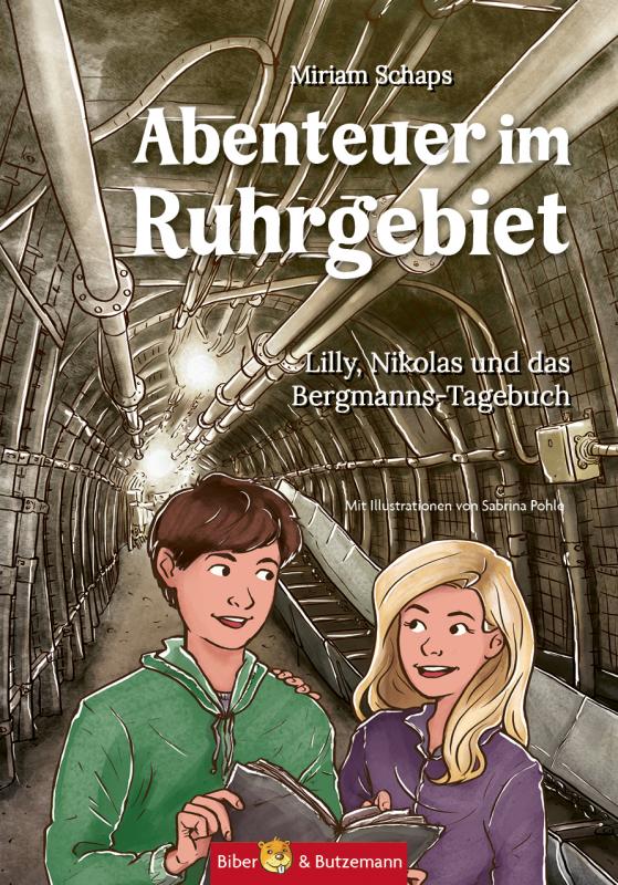 Cover-Bild Abenteuer im Ruhrgebiet - Lilly, Nikolas und das Bergmannstagebuch