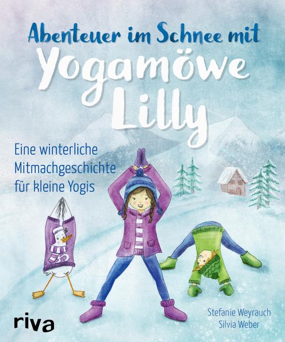 Cover-Bild Abenteuer im Schnee mit Yogamöwe Lilly