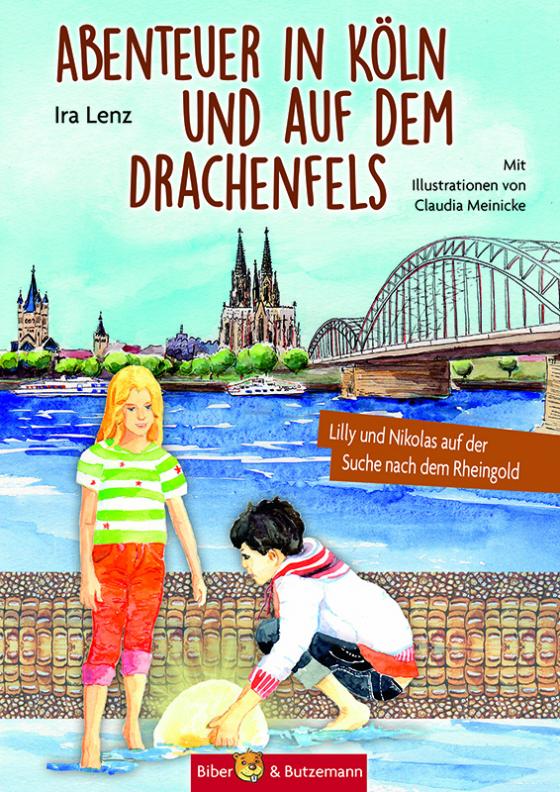 Cover-Bild Abenteuer in Köln und auf dem Drachenfels - Lilly und Nikolas auf der Suche nach dem Rheingold