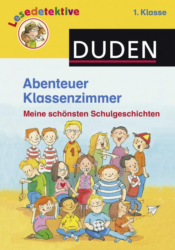Cover-Bild Abenteuer Klassenzimmer, 1. Klasse