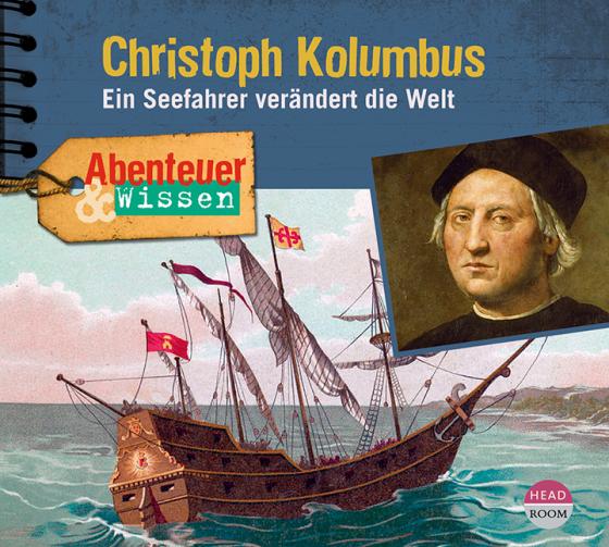 Cover-Bild Abenteuer & Wissen: Christoph Kolumbus