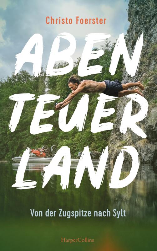 Cover-Bild Abenteuerland – Von der Zugspitze nach Sylt