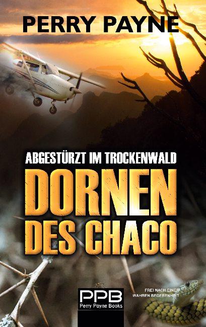 Cover-Bild Abgestürzt im Trockenwald - Dornen des Chaco