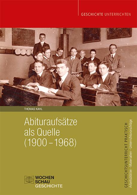 Cover-Bild Abituraufsätze als Quelle (1900–1968)