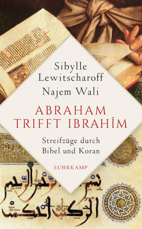 Cover-Bild Abraham trifft Ibrahîm. Streifzüge durch Bibel und Koran