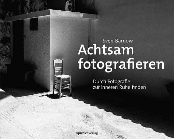 Cover-Bild Achtsam fotografieren