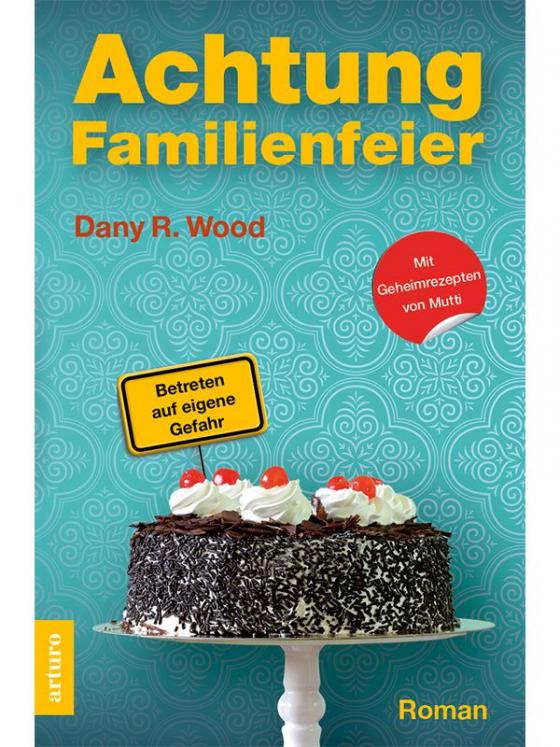Cover-Bild Achtung Familienfeier