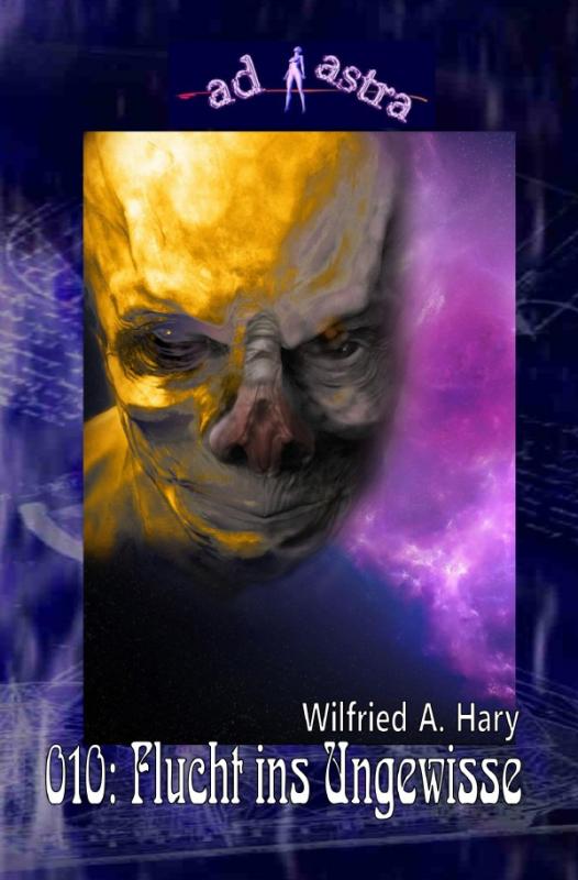 Cover-Bild AD ASTRA / AD ASTRA 010: Flucht ins Ungewisse