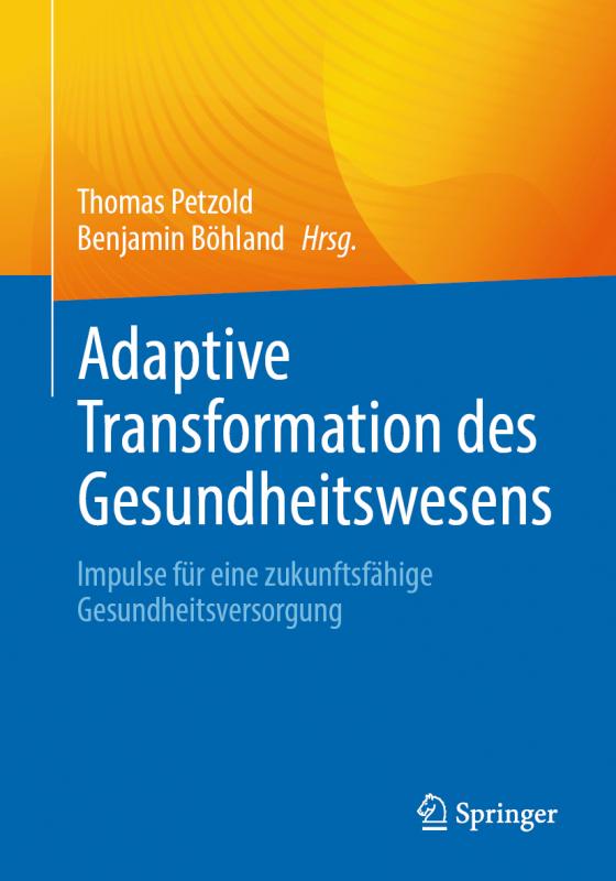 Cover-Bild Adaptive Transformation des Gesundheitswesens
