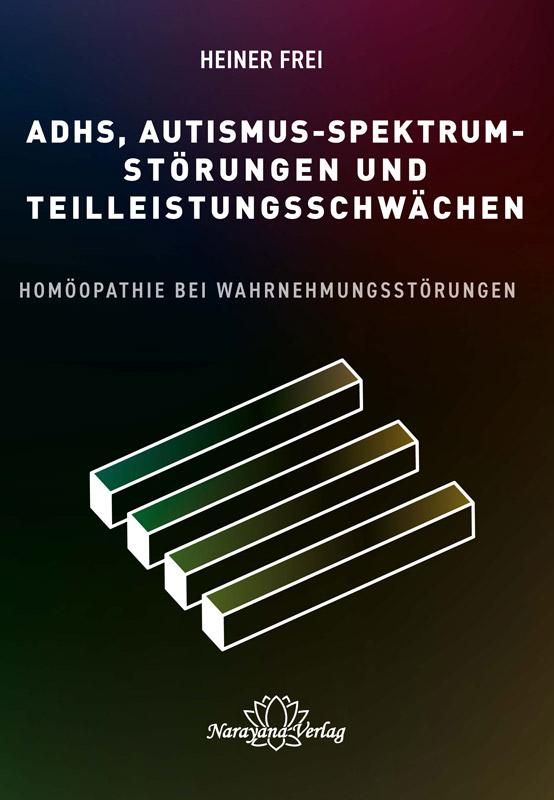 Cover-Bild ADHS, Autismus-Spektrum-Störungen und Teilleistungsschwächen