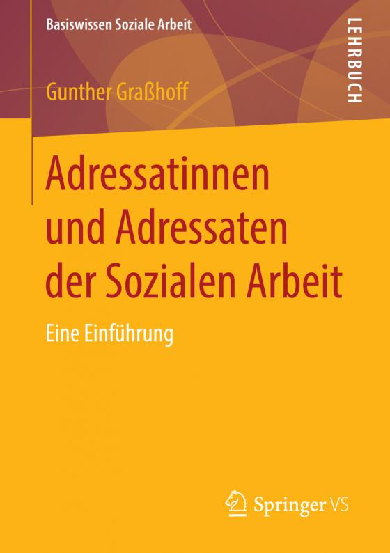 Cover-Bild Adressatinnen und Adressaten der Sozialen Arbeit