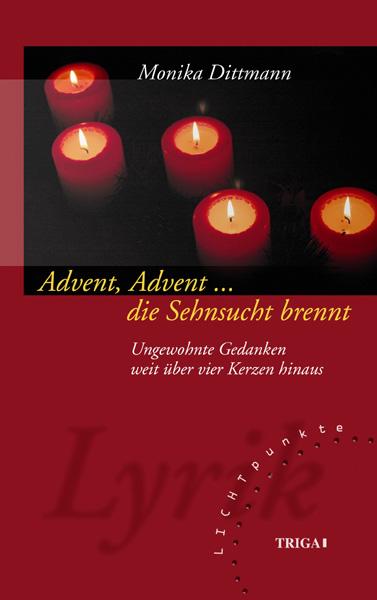 Cover-Bild Advent, Advent ... die Sehnsucht brennt