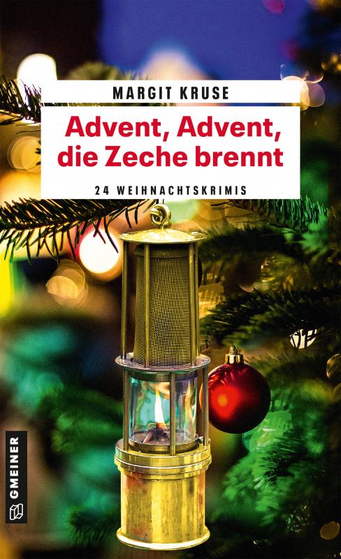 Cover-Bild Advent, Advent, die Zeche brennt