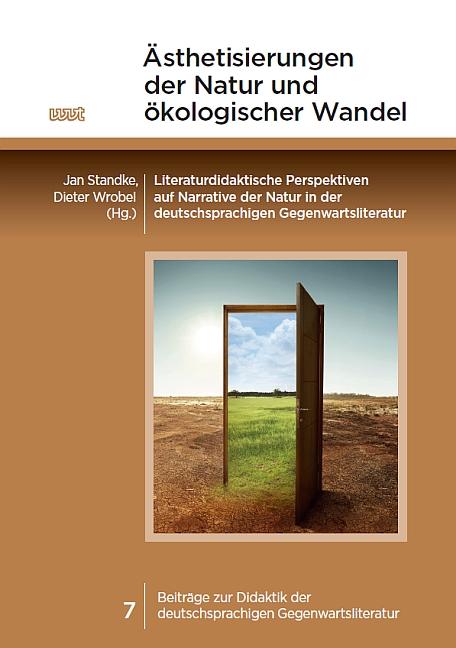 Cover-Bild Ästhetisierungen der Natur und ökologischer Wandel