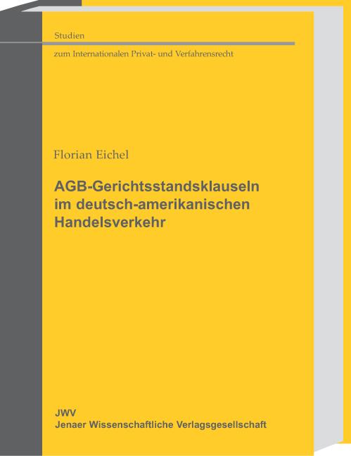Cover-Bild AGB-Gerichtsstandsklauseln im deutsch-amerikanischen Handelsverkehr