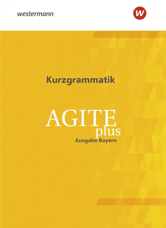 Cover-Bild Agite plus / Agite plus - Arbeitsbücher für Latein als zweite Fremdsprache - Ausgabe Bayern
