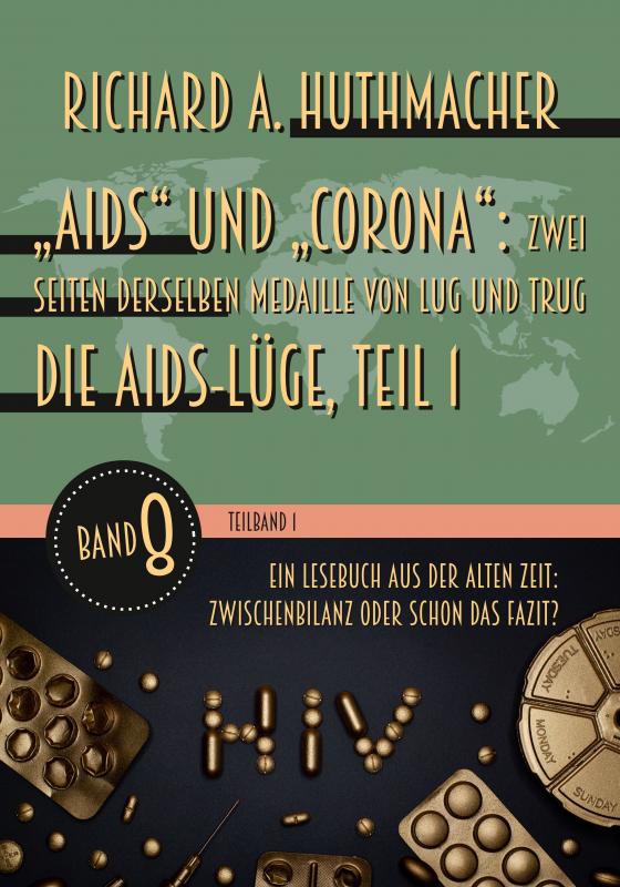 Cover-Bild „Aids“ und „Corona“: Zwei Seiten derselben Medaille von Lug und Trug (Teilband 1)