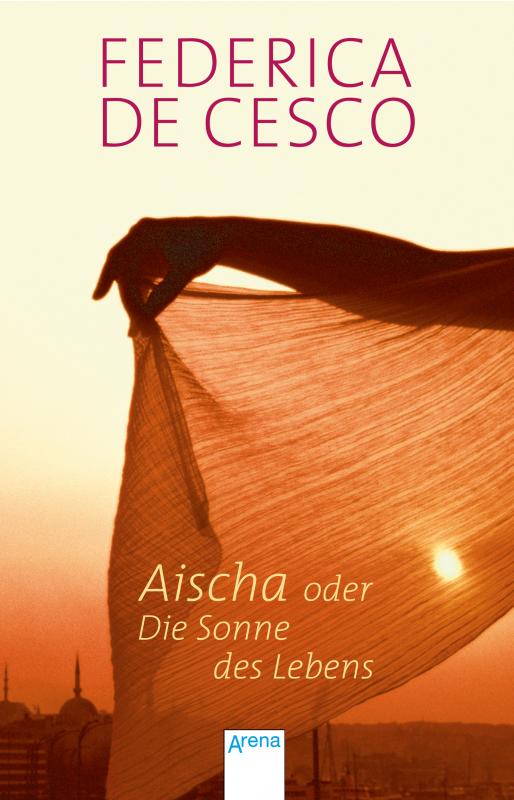 Cover-Bild Aischa oder Die Sonne des Lebens