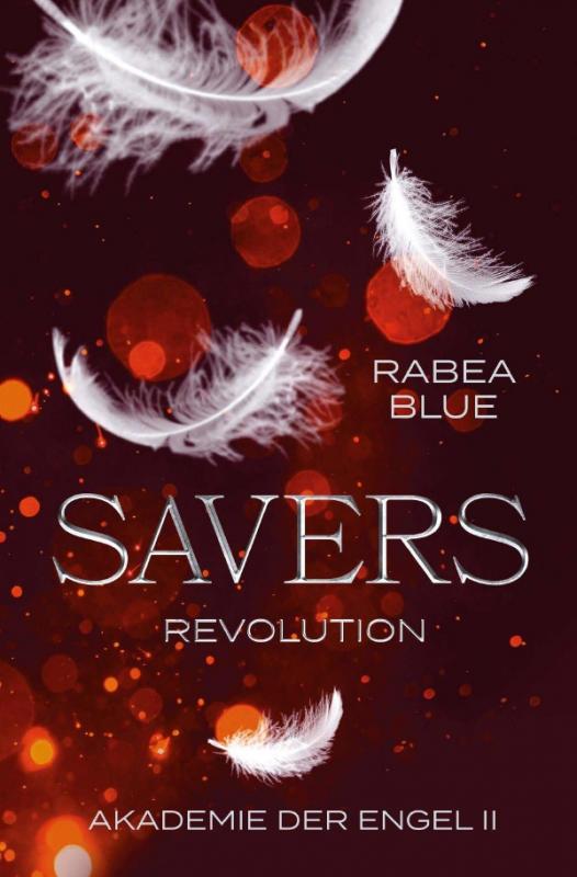 Cover-Bild Akademie der Engel / Savers - Revolution