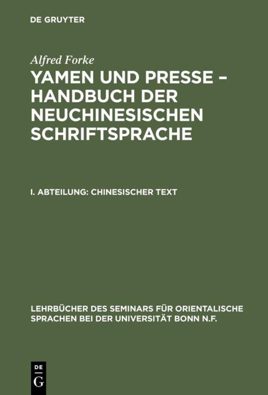 Cover-Bild Alfred Forke: Yamen und Presse – Handbuch der neuchinesischen Schriftsprache / Chinesischer Text