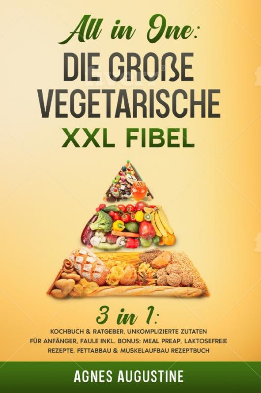Cover-Bild All in One: Die große vegetarische XXL Fibel