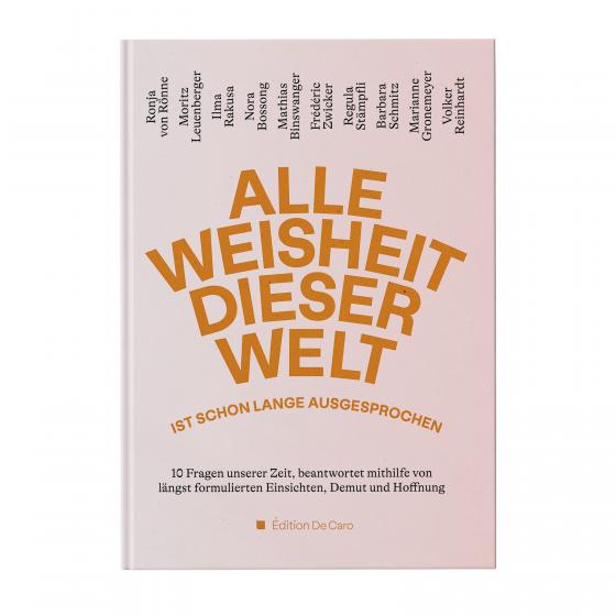 Cover-Bild Alle Weisheit dieser Welt ist schon lange ausgesprochen