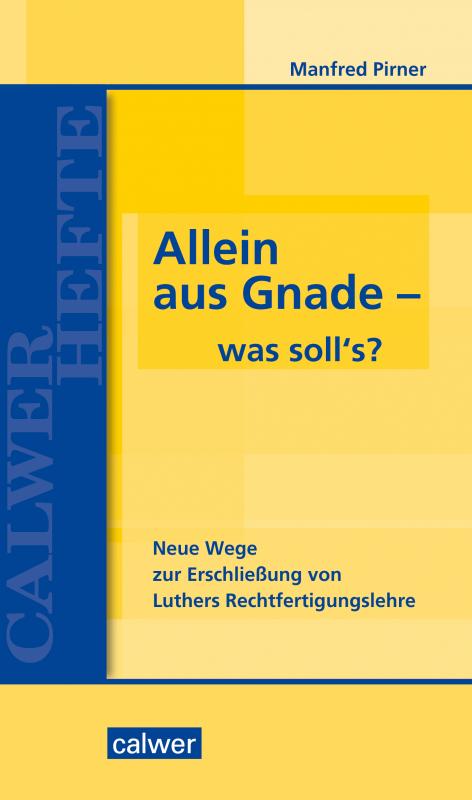 Cover-Bild Allein aus Gnade - was soll`s?