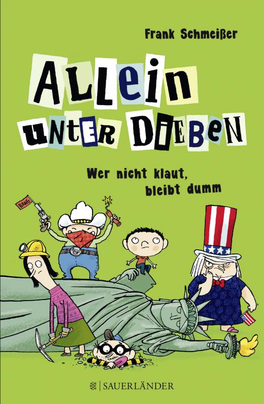 Cover-Bild Allein unter Dieben – Wer nicht klaut, bleibt dumm