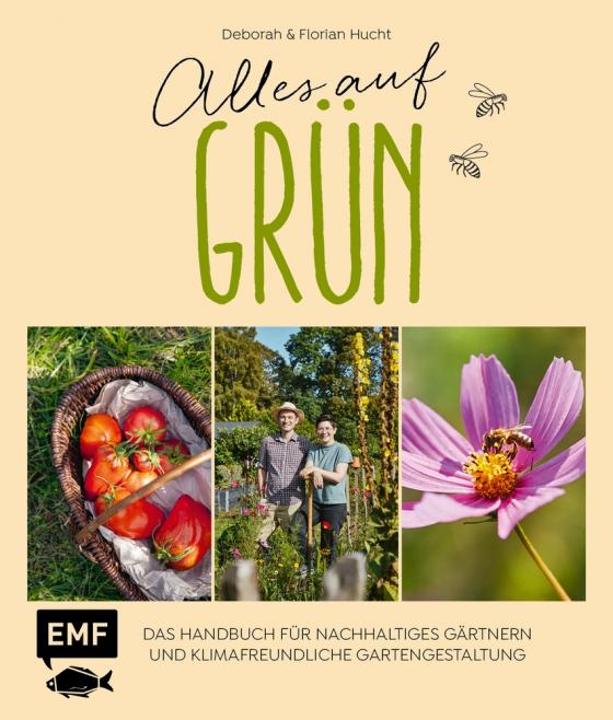Cover-Bild Alles auf Grün – Das Handbuch für nachhaltiges Gärtnern und klimafreundliche Gartengestaltung