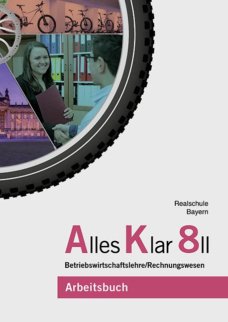 Cover-Bild Alles Klar 8 II - Betriebswirtschaftslehre/Rechnungswesen