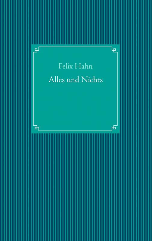 Cover-Bild Alles und Nichts