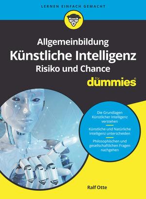 Cover-Bild Allgemeinbildung Künstliche Intelligenz. Risiko und Chance für Dummies