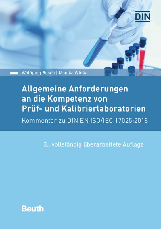 Cover-Bild Allgemeine Anforderungen an die Kompetenz von Prüf- und Kalibrierlaboratorien