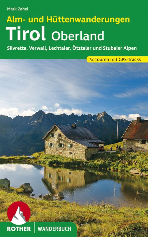 Cover-Bild Alm- und Hüttenwanderungen Tirol Oberland
