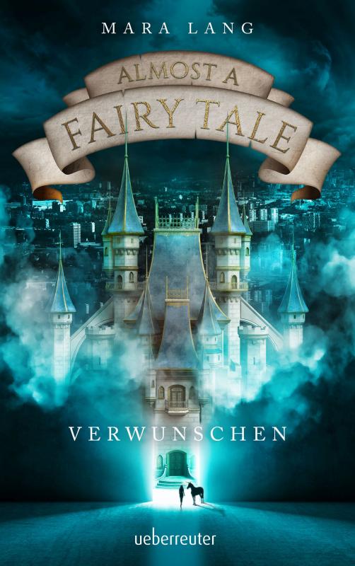 Cover-Bild Almost a Fairy Tale - Verwunschen