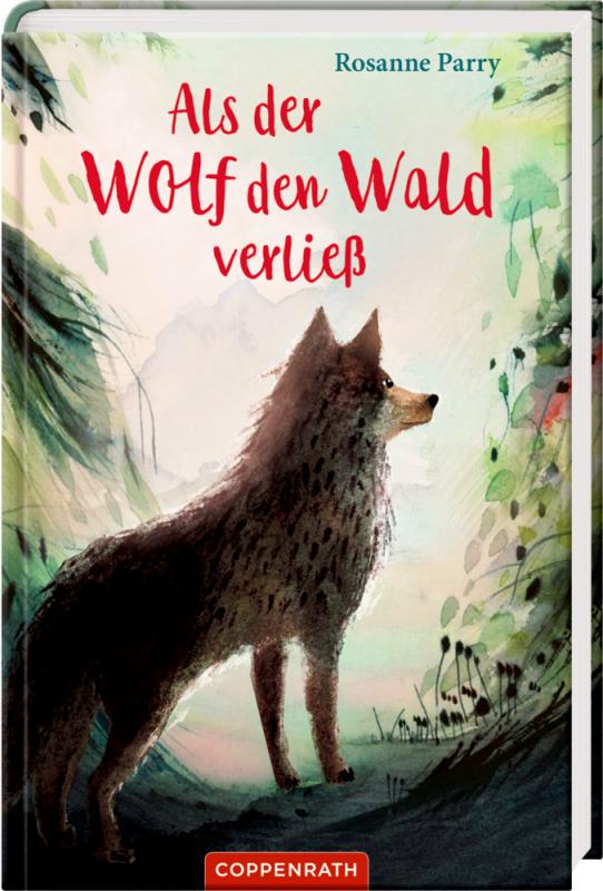 Cover-Bild Als der Wolf den Wald verließ