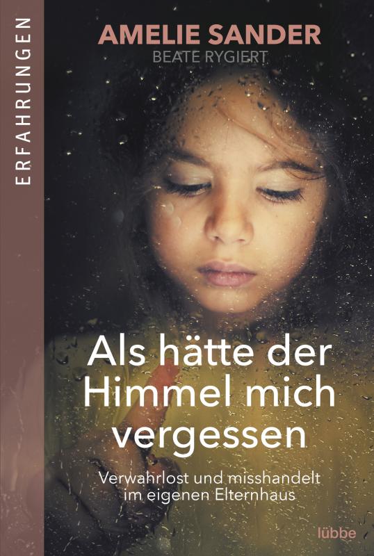 Cover-Bild Als hätte der Himmel mich vergessen