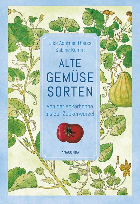 Cover-Bild Alte Gemüsesorten