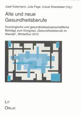 Cover-Bild Alte und neue Gesundheitsberufe
