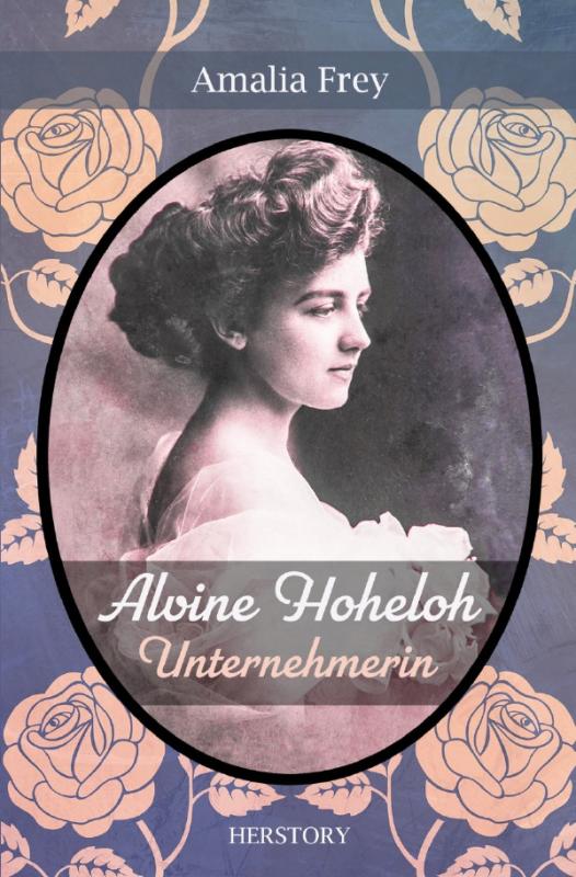 Cover-Bild Alvine Hoheloh / Alvine Hoheloh - Unternehmerin