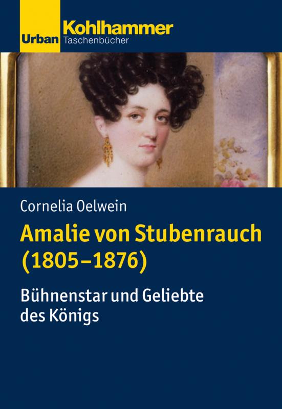 Cover-Bild Amalie von Stubenrauch (1805-1876)
