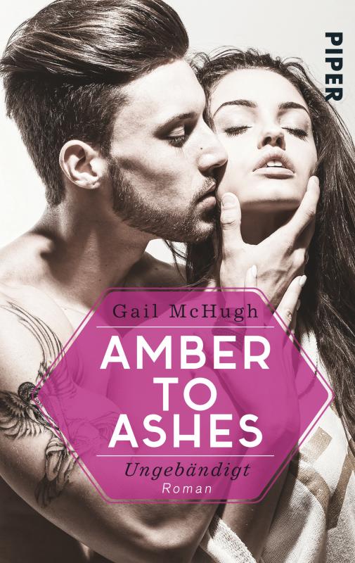 Cover-Bild Amber to Ashes – Ungebändigt