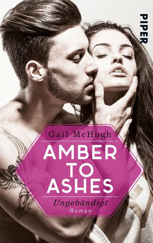Cover-Bild Amber to Ashes – Ungebändigt