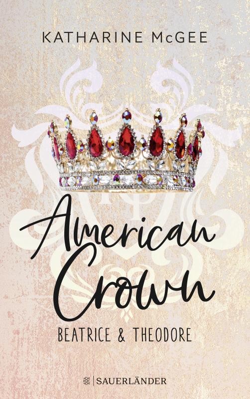 Cover-Bild American Crown – Beatrice & Theodore