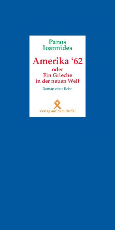Cover-Bild Amerika '62 - Ein Grieche in der Neuen Welt