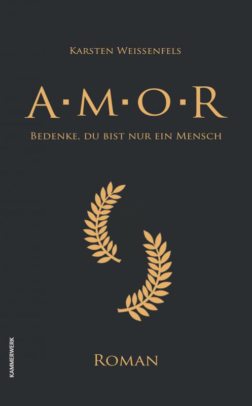 Cover-Bild Amor - Bedenke, du bist nur ein Mensch