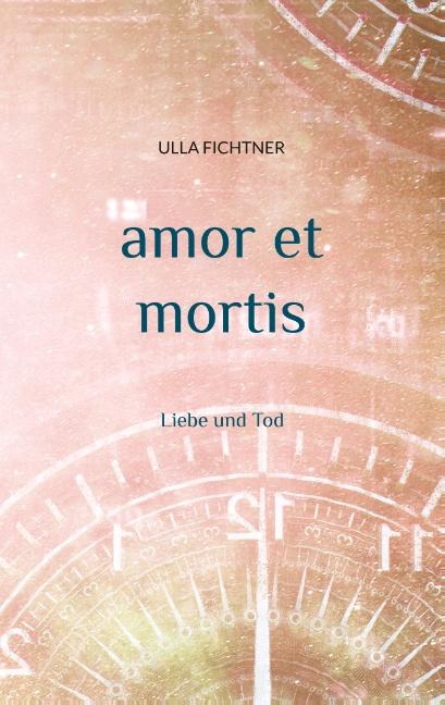 Cover-Bild amor et mortis