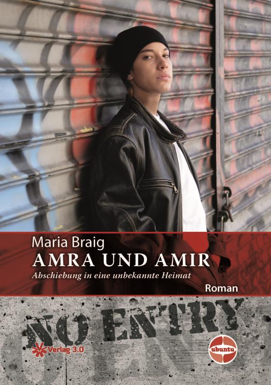 Cover-Bild Amra und Amir - Abschiebung in eine unbekannte Heimat