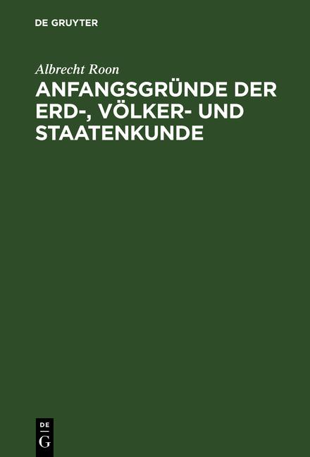 Cover-Bild Anfangsgründe der Erd-, Völker- und Staatenkunde