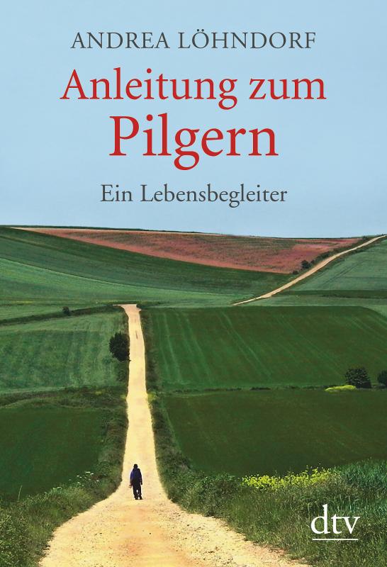 Cover-Bild Anleitung zum Pilgern